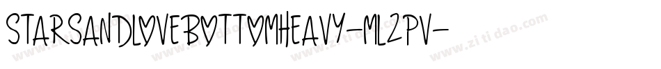 StarsAndLoveBottomHeavy-mL2pv字体转换