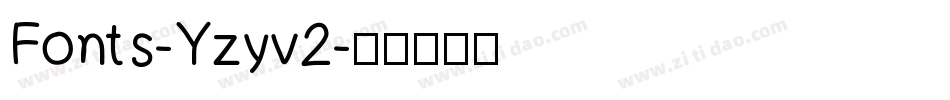 Fonts-Yzyv2字体转换