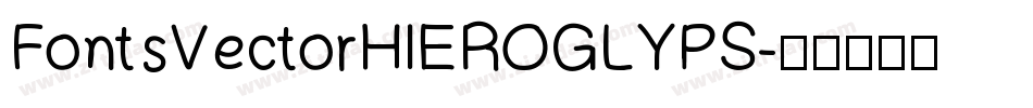 FontsVectorHIEROGLYPS字体转换
