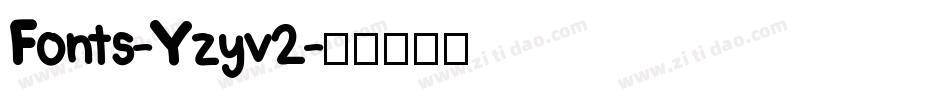 Fonts-Yzyv2字体转换