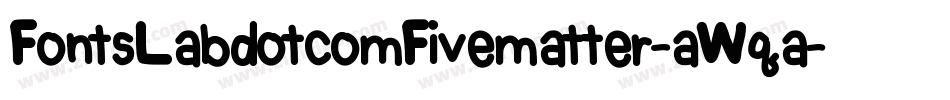 FontsLabdotcomFivematter-aWqa字体转换