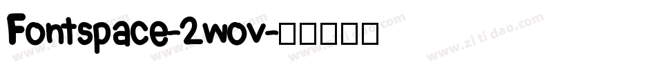 Fontspace-2wov字体转换