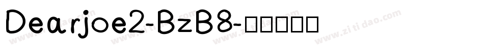 Dearjoe2-BzB8字体转换