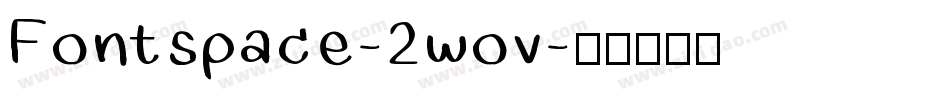 Fontspace-2wov字体转换