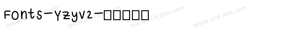 Fonts-Yzyv2字体转换