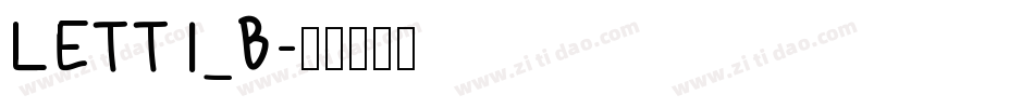 LETT1_B字体转换