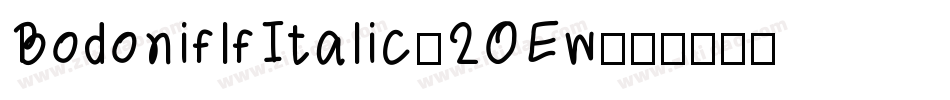 BodoniflfItalic-2OEw字体转换