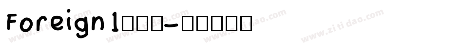 Foreign1生成器字体转换