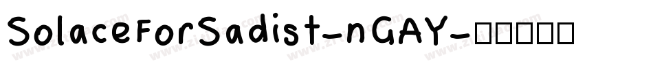 SolaceForSadist-nGAY字体转换