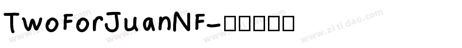 TwoForJuanNF字体转换