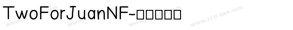 TwoForJuanNF字体转换