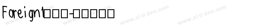 Foreign1生成器字体转换
