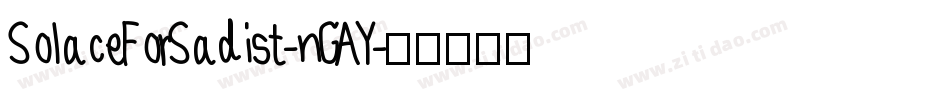 SolaceForSadist-nGAY字体转换
