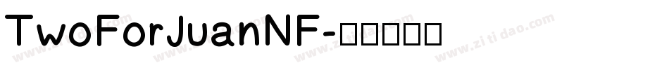 TwoForJuanNF字体转换