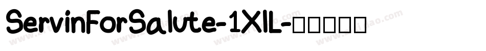 ServinForSalute-1XlL字体转换
