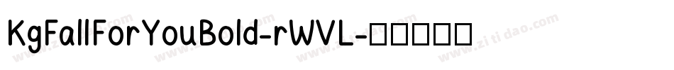 KgFallForYouBold-rWVL字体转换