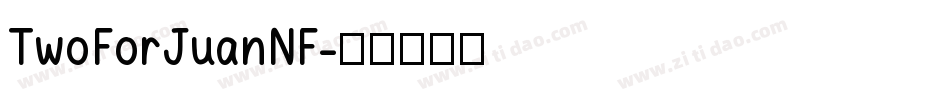 TwoForJuanNF字体转换