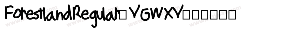 ForestlandRegular-VGWXV字体转换