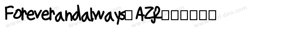Foreverandalways-AZj2字体转换