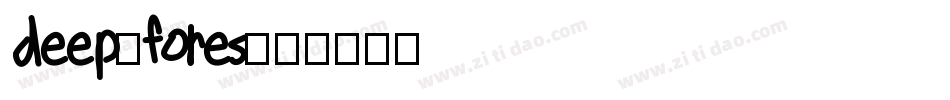 deep-fores字体转换