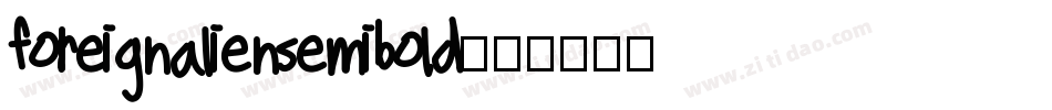 foreignaliensemibold字体转换
