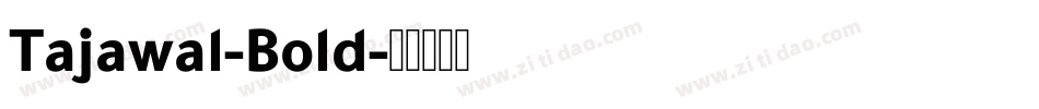 Tajawal-Bold字体转换