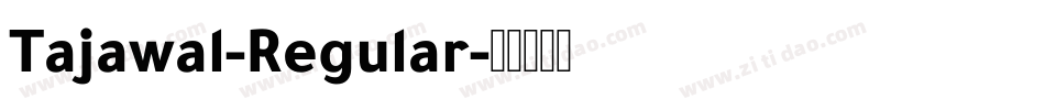Tajawal-Regular字体转换