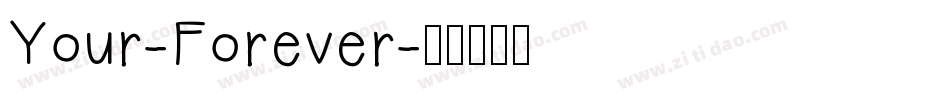 Your-Forever字体转换