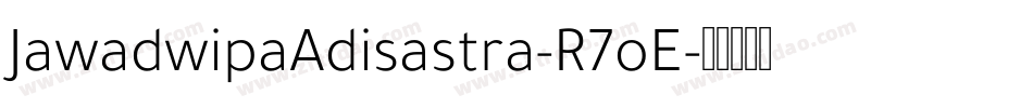 JawadwipaAdisastra-R7oE字体转换