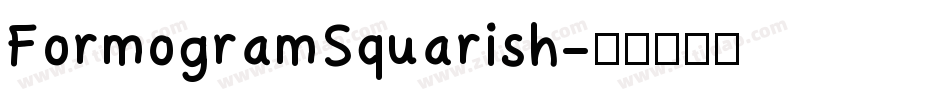 FormogramSquarish字体转换