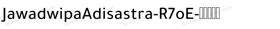 JawadwipaAdisastra-R7oE字体转换