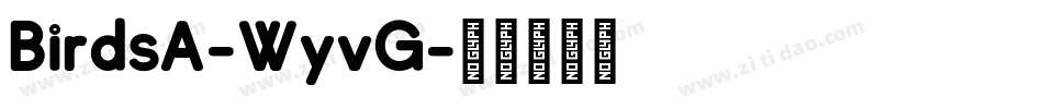 BirdsA-WyvG字体转换