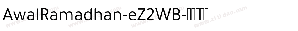 AwalRamadhan-eZ2WB字体转换