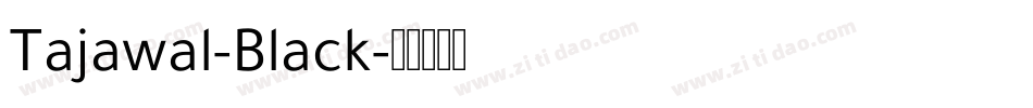 Tajawal-Black字体转换