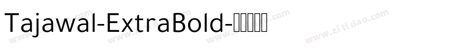 Tajawal-ExtraBold字体转换