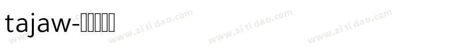 tajaw字体转换