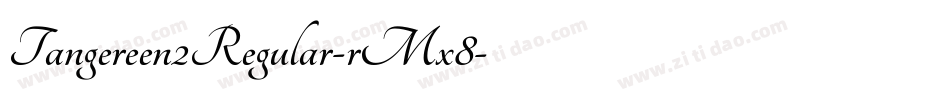 Tangereen2Regular-rMx8字体转换