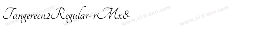 Tangereen2Regular-rMx8字体转换