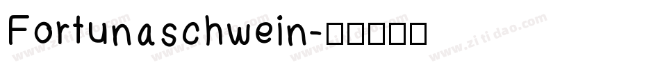 Fortunaschwein字体转换
