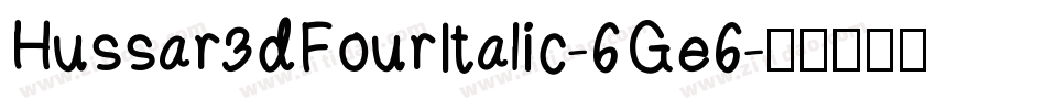 Hussar3dFourItalic-6Ge6字体转换