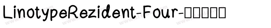 LinotypeRezident-Four字体转换