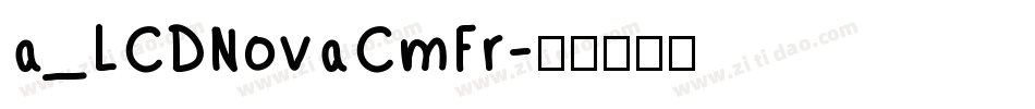 a_LCDNovaCmFr字体转换