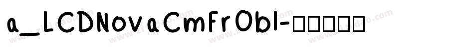 a_LCDNovaCmFrObl字体转换