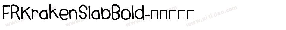 FRKrakenSlabBold字体转换