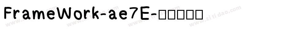 FrameWork-ae7E字体转换