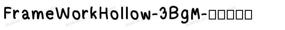 FrameWorkHollow-3BgM字体转换