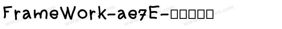 FrameWork-ae7E字体转换