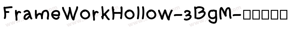 FrameWorkHollow-3BgM字体转换