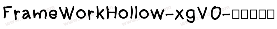 FrameWorkHollow-xgVO字体转换