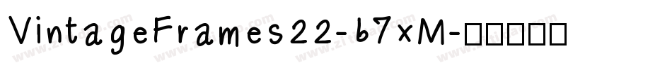 VintageFrames22-67xM字体转换